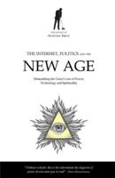 The Internet, Politics and the New Age