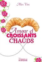 Amour et croissants chauds: Une romance à suspens