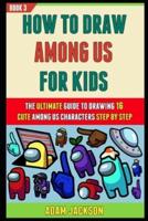 How To Draw Among Us For Kids