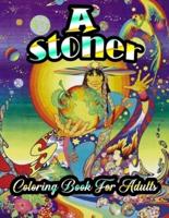 A Stoner Coloring Book For Adults