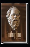 Euthyphro Annotated