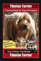 Tibetan Terrier Training Book for Dogs & Puppies By BoneUP DOG Training, Dog Care, Dog Behavior, Hand Cues Too! Are You Ready to Bone Up? Easy Training * Fast Results, Tibetan Terrier