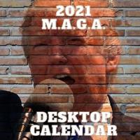 2021 M.A.G.A. Desktop Calendar