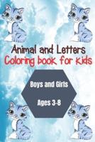 Animal and Letters Coloring Book for Kids Boys & Girls Ages 3-8