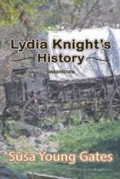 Lydia Knight's History - Unabridged