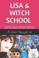 Lisa & Witch School Part 1