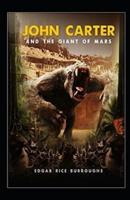 John Carter and the Giant of Mars Annotated