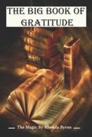The Big Book Of Gratitude_ The Magic By Rhonda Byrne