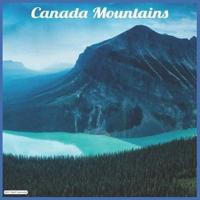 Canada Mountains 2021 Wall Calendar