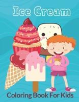 Ice Cream Coloring Book For Kids