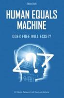 Human Equals Machine