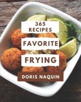 365 Favorite Frying Recipes