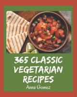 365 Classic Vegetarian Recipes