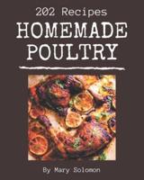 202 Homemade Poultry Recipes