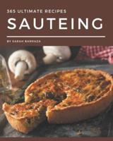 365 Ultimate Sauteing Recipes