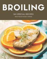 365 Special Broiling Recipes