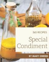 365 Special Condiment Recipes
