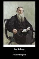 Leo Tolstoy - Father Sergius
