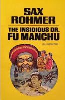 The Insidious Dr. Fu-Manchu (Illustrated)