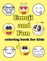 Emoji and Fun, Coloring Book for Kids