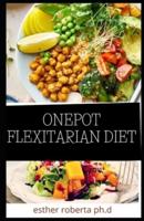 Onepot Flexitarian Diet