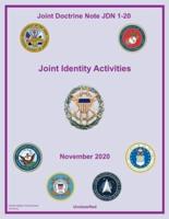 Joint Doctrine Note JDN 1-20 Joint Identity Activities November 2020