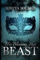 His Blessing, Her Beast