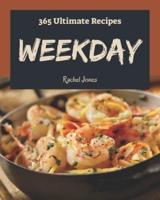 365 Ultimate Weekday Recipes