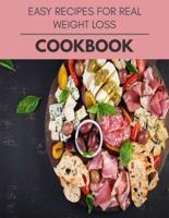 Easy Recipes For Real Weight Loss Cookbook