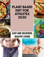 Plant Based Diet For Athletes 2020