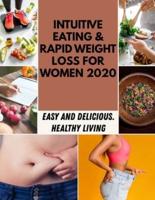 Intuitive Eating & Rapid Weight Loss For Women 2020