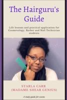 The Hairguru's Guide
