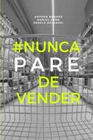 Nunca Pare De Vender