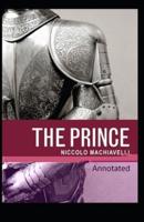 The Prince Classic Edition(Original Annotated)