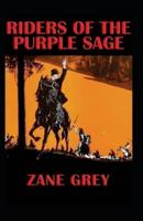 Riders of the Purple Sage (Illustrated)