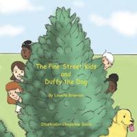 The Pine Street Kids and Duffy the Dog