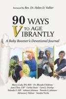 90 Ways to Age Vibrantly
