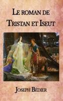 Le Roman De Tristan Et Iseut