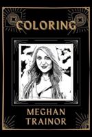 Coloring Meghan Trainor