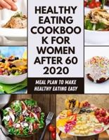 Healthy Eating Cookbook For Women After 60 2020