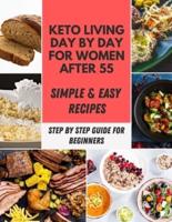 Keto Living Day by Day For Women After 55
