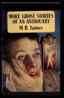 Ghost Stories of an Antiquary Illustrated