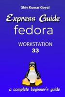 Express Guide Fedora 33