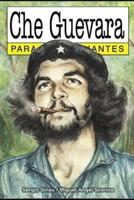 Che Guevara para Principiantes: con ilustraciones de Miguel Ángel Scenna
