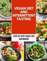 Vegan Diet and Intermittent Fasting