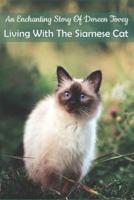 An Enchanting Story Of Doreen Tovey_ Living With The Siamese Cat