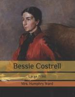 Bessie Costrell: Large Print