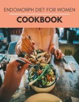 Endomorph Diet For Women Cookbook