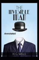 The Invisible Man Annotated