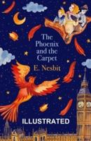 The Phoenix and the Carpet Illustrated